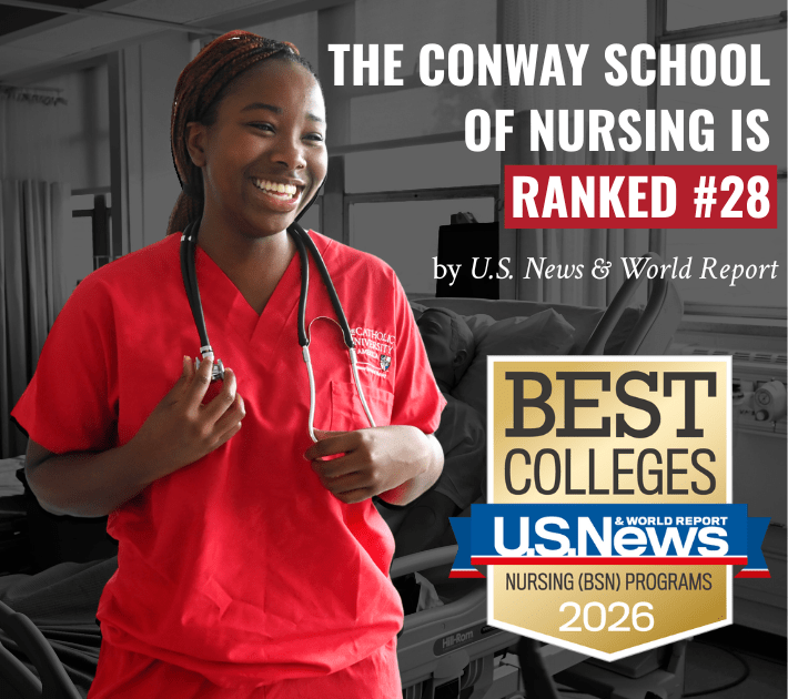 Graphic from Best Colleges of US News and World Report with the text "The Conway School of Nursing is Ranked #28."